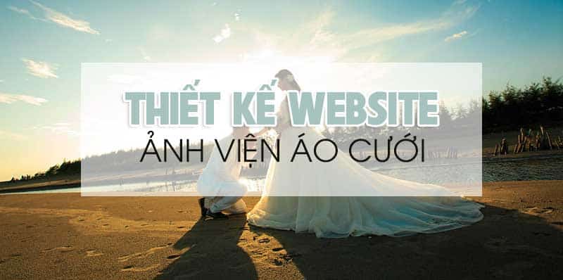 Thiết kế website ảnh viện áo cưới