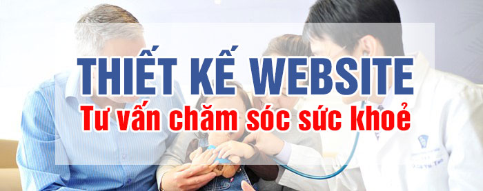 Thiết kế website tư vấn chăm sóc sức khỏe