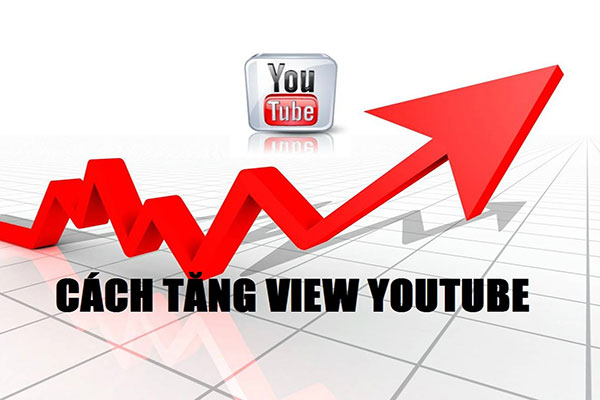 Cách tăng lượt xem Youtube